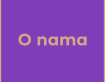 O nama